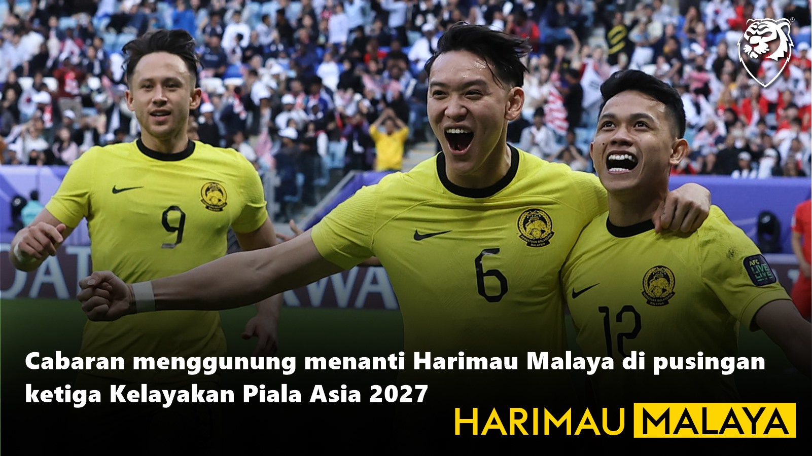 Cabaran menggunung menanti di pusingan ketiga Kelayakan Piala Asia 2027