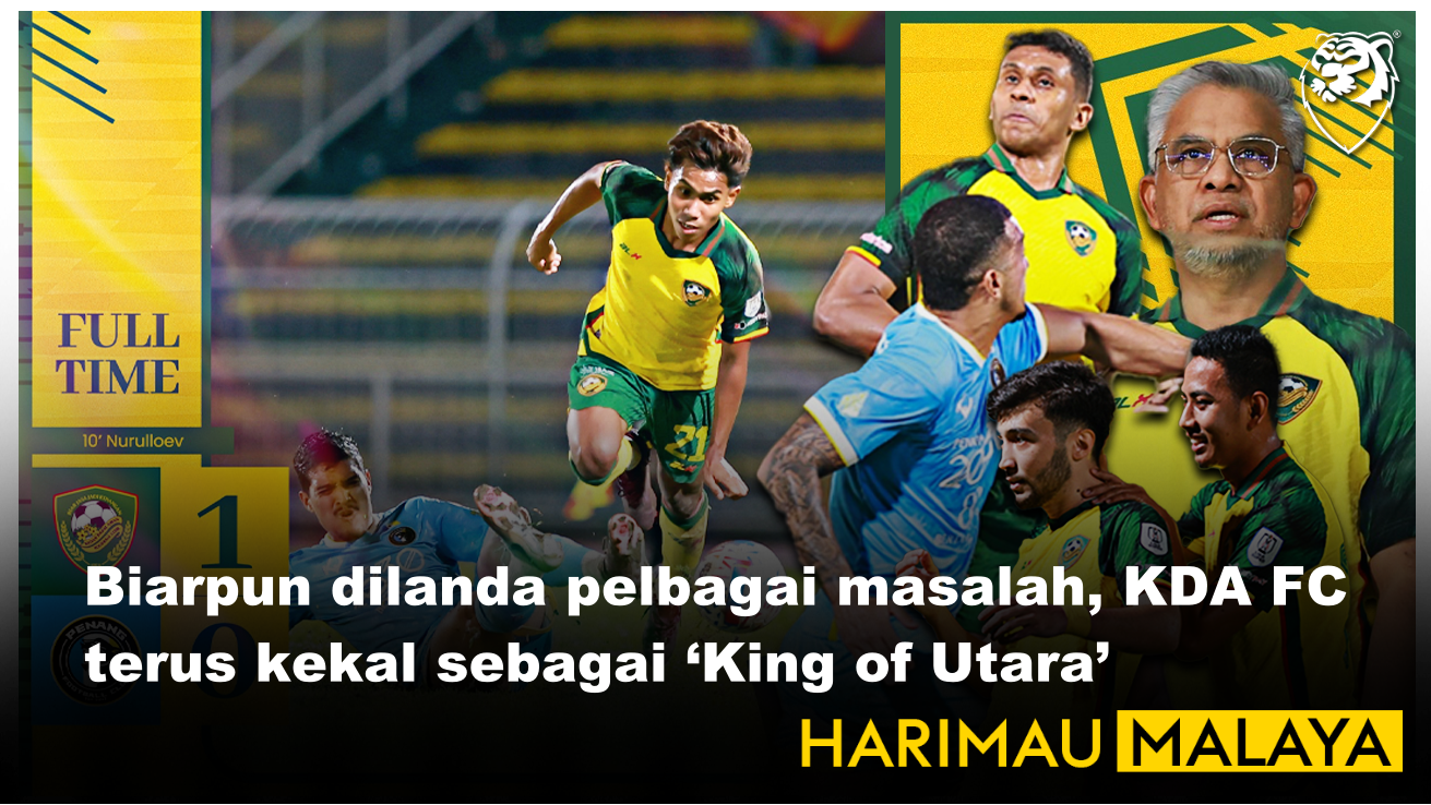 Biarpun dilanda pelbagai masalah, KDA FC tiada masalah benam Penang FC untuk terus kekal sebagai 'King of Utara'