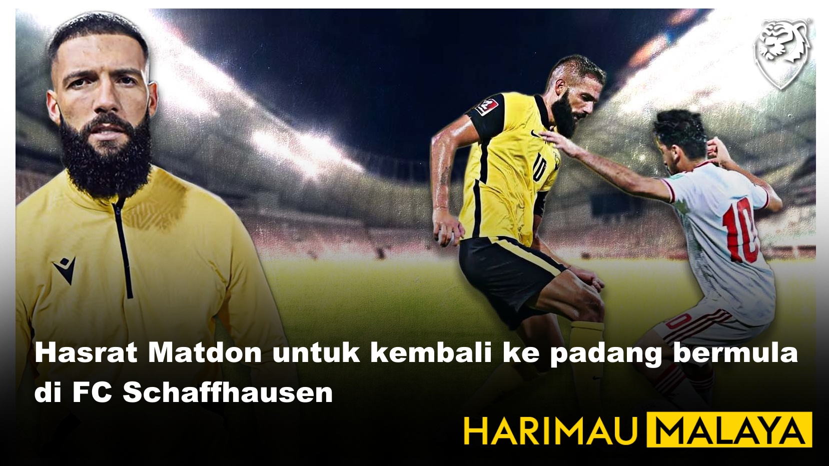 Matdon mahu kembali beraksi dengan memulakan langkah pertamanya bersama FC Schaffhausen