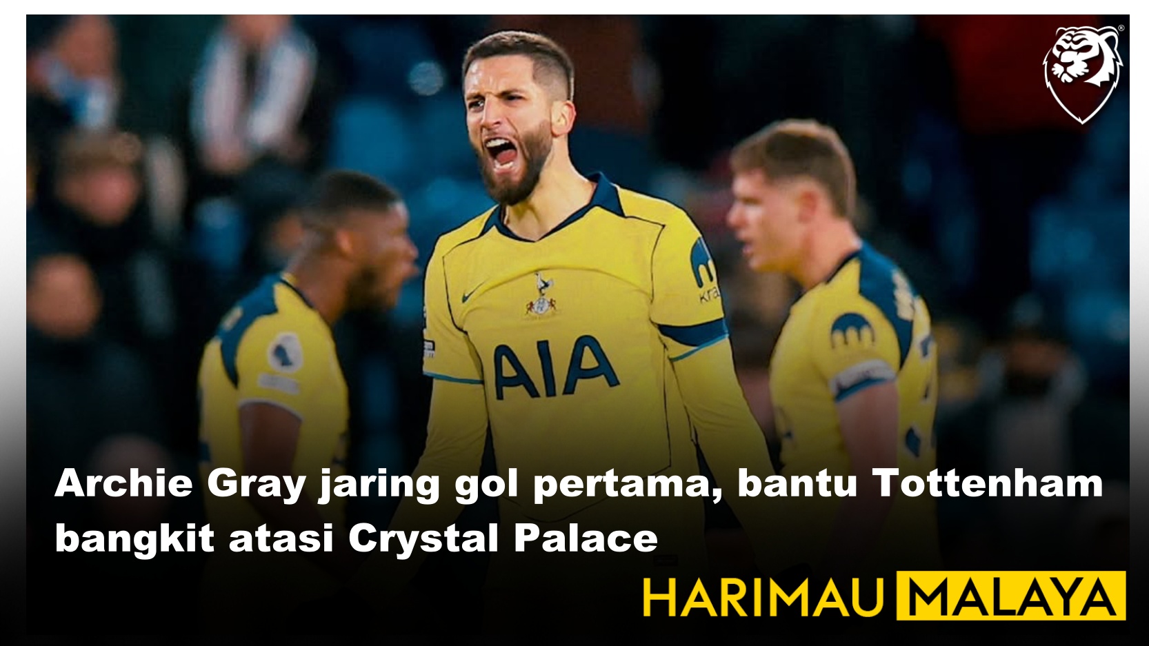 Archie Gray jaring gol pertama, bantu Tottenham bangkit atasi Crystal Palace